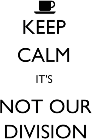 Nadruk Keep Calm It's Not Our Division - Przód