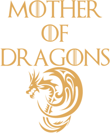 Nadruk Mother of Dragons - Przód