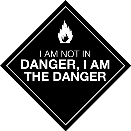 Nadruk I Am the Danger - Przód